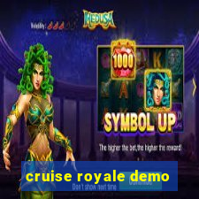 cruise royale demo